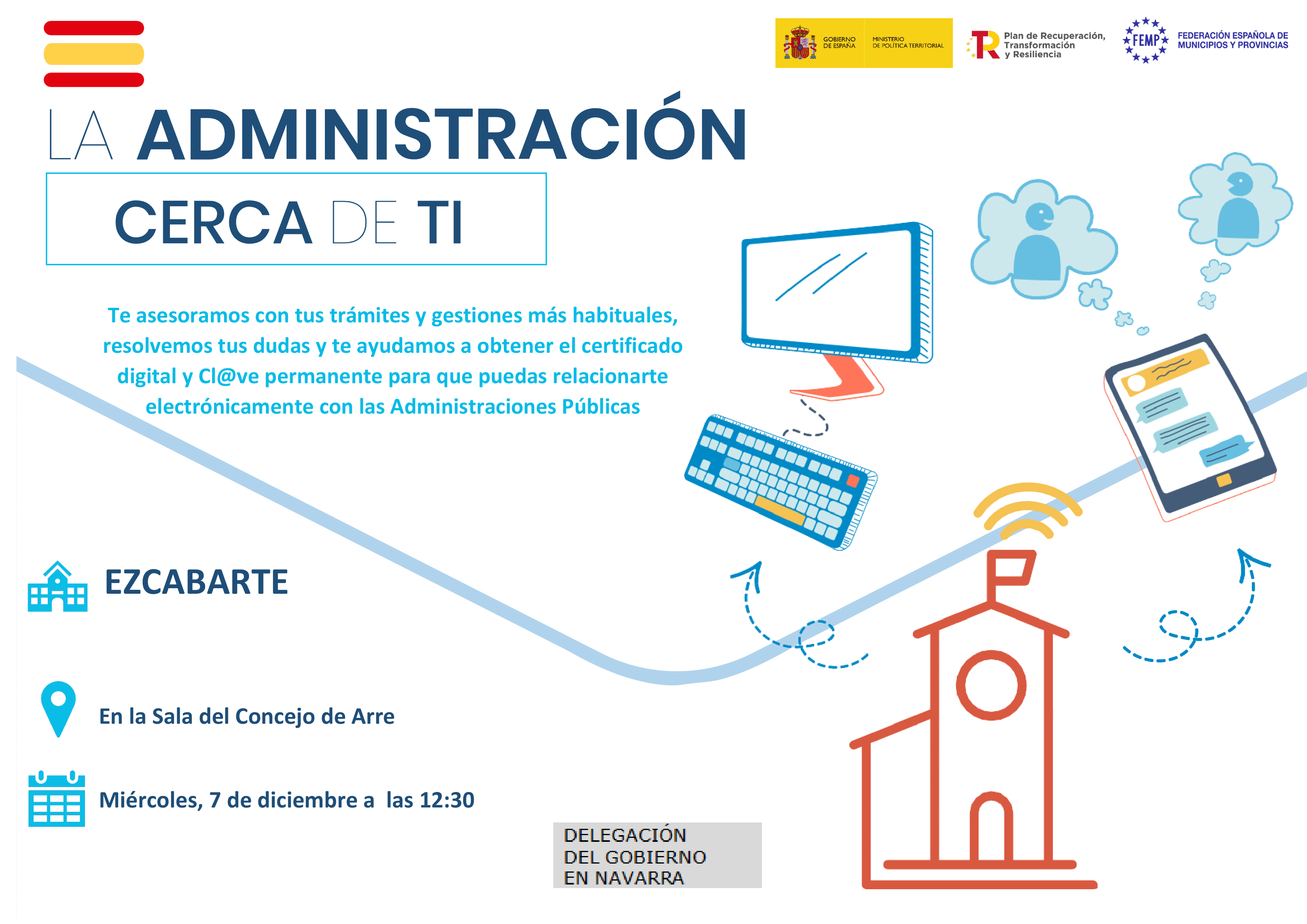 La administración cerca de tí. Sesión de acercamiento en Arre. La administración cerca de tí. Sesión de acercamiento en Arre.